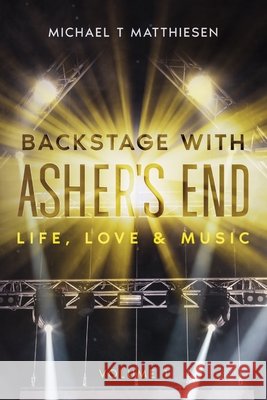 Asher's End: Volume 1 Michael T Matthiesen   9798370903755 Independently Published - książka