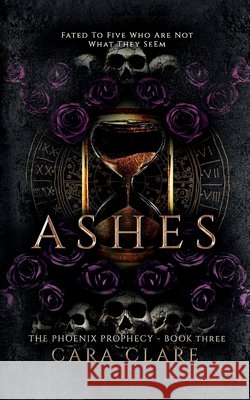 Ashes Cara Clare 9781916671676 A.P Beswick Publications - książka