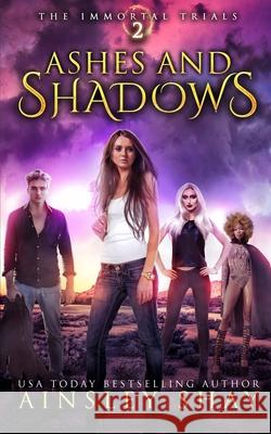 Ashes and Shadows Ainsley Shay 9781728767802 Independently Published - książka