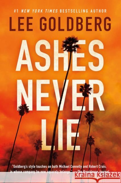 Ashes Never Lie Lee Goldberg 9781662512384 Thomas & Mercer - książka