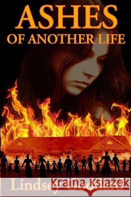 Ashes of Another Life Lindsey Beth Goddard 9798335563253 Independently Published - książka