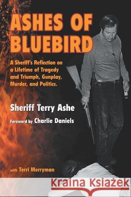 Ashes of Bluebird Sheriff Terry Ashe Terri Merryman 9781937763381 Published by Westview - książka