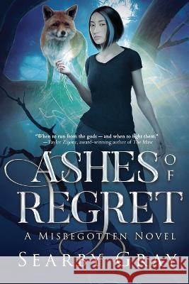 Ashes of Regret Gray Searby Gray 9798986573120 Sherri Woosley - książka