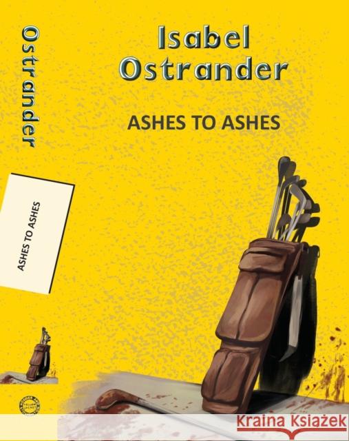 Ashes to Ashes Isabel Ostrander 9789357310482 Little, Brown - książka
