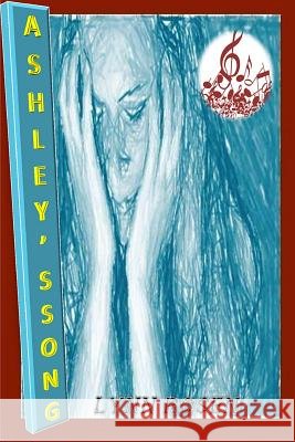 Ashley's Song Lynn Rosen 9781497321878 Createspace - książka