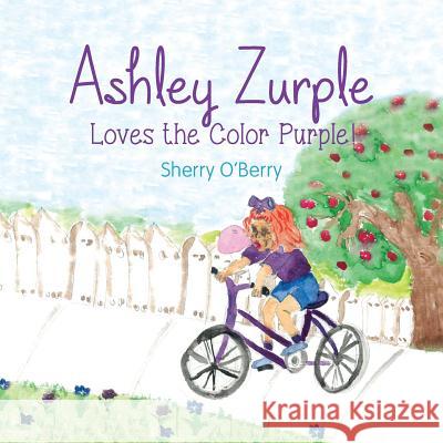 Ashley Zurple Loves the Color Purple Sherry O'Berry 9781944818005 Playground Press - książka