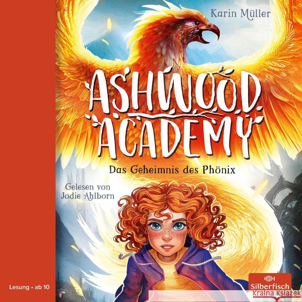 Ashwood Academy - Das Geheimnis des Phönix, 3 Audio-CD Müller, Karin 9783745604016 Silberfisch - książka