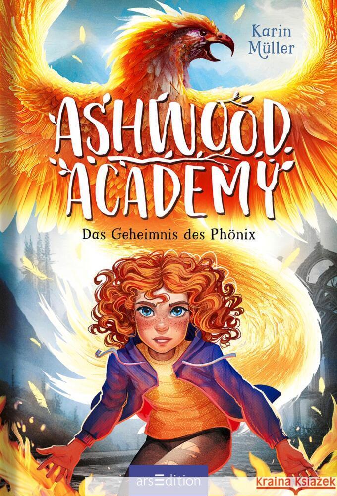 Ashwood Academy - Das Geheimnis des Phönix (Ashwood Academy 2) Müller, Karin 9783845844596 ars edition - książka