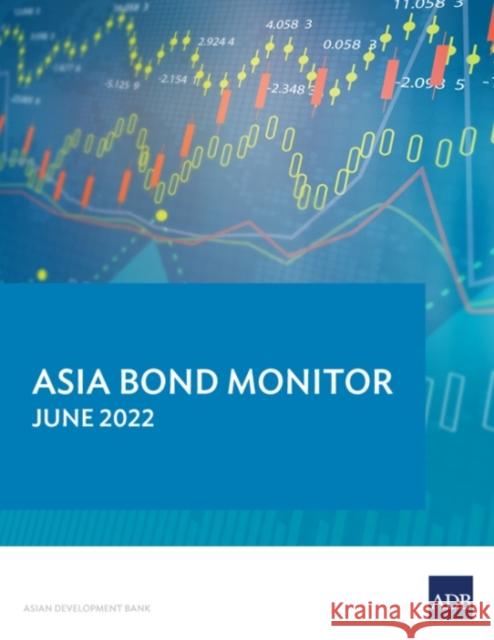 Asia Bond Monitor - June 2022 Asian Development Bank 9789292696009 Asian Development Bank - książka