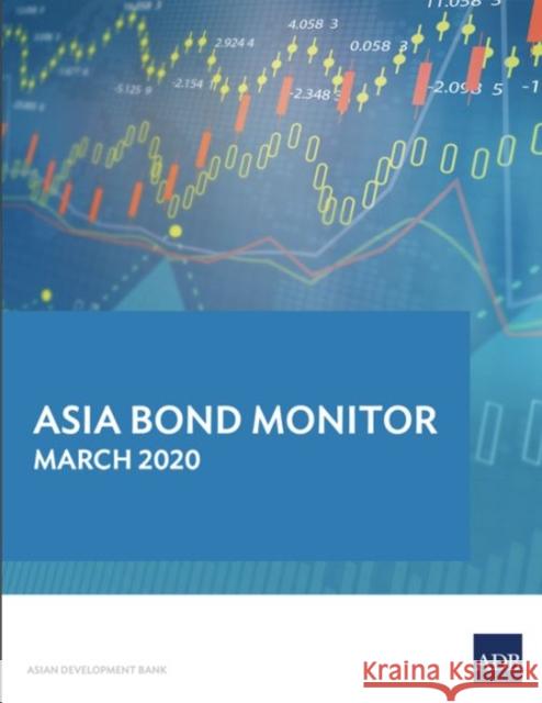 Asia Bond Monitor - March 2020 Asian Development Bank 9789292621520 Asian Development Bank - książka