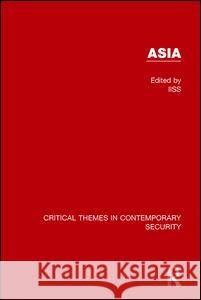 Asia: Critical Themes in Contemporary Security    9781138119093 Routledge - książka