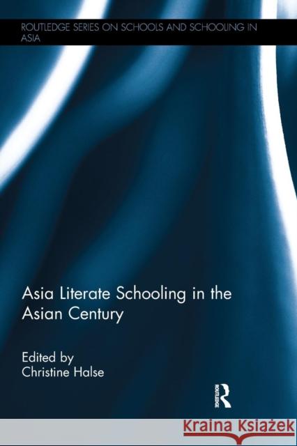Asia Literate Schooling in the Asian Century  9781138492806  - książka