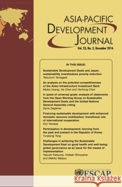 Asia-Pacific Development Journal, Vol. 23, No. 2, December 2016 United Nations Publications 9789211207392 Eurospan (JL) - książka
