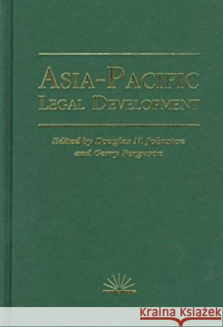 Asia-Pacific Legal Development Douglas M. Johnston 9780774806732 University of Washington Press - książka