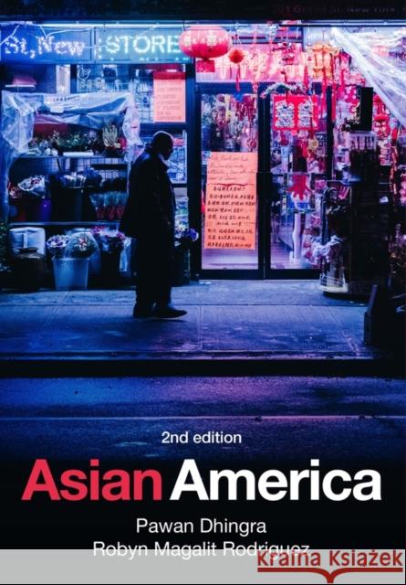 Asian America Robyn Magalit Rodriguez 9781509534289 Polity Press - książka
