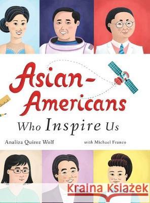 Asian-Americans Who Inspire Us Analiza Quiroz Wolf 9780578578156 Analiza Wolf - książka