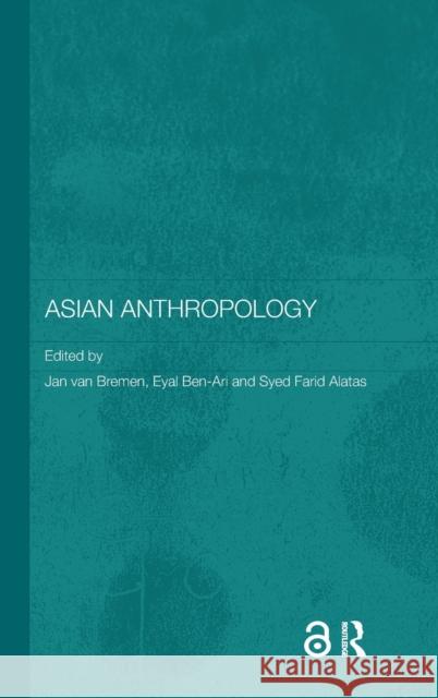 Asian Anthropology Jan Va Eyal Ben-Ari Syed Farid Alatas 9780415349833 Routledge - książka