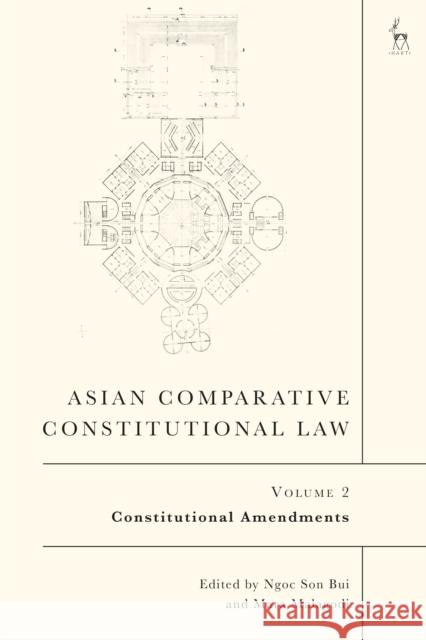 Asian Comparative Constitutional Law, Volume 2: Constitutional Amendments Ngoc Son Bui Mara Malagodi 9781509949731 Hart Publishing - książka