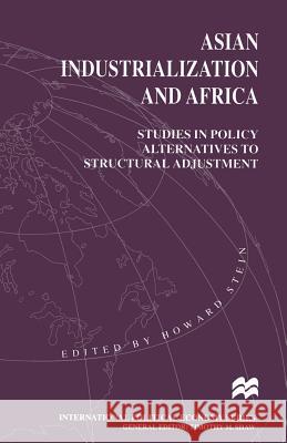 Asian Industrialization and Africa: Studies in Policy Alternatives to Structural Adjustment  9780333657270 PALGRAVE MACMILLAN - książka