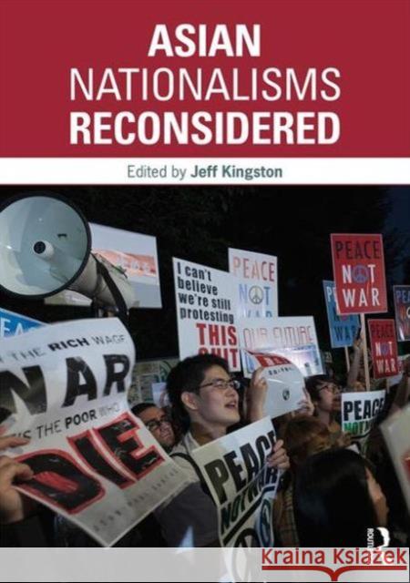 Asian Nationalisms Reconsidered Jeff Kingston 9781138826076 Taylor & Francis - książka