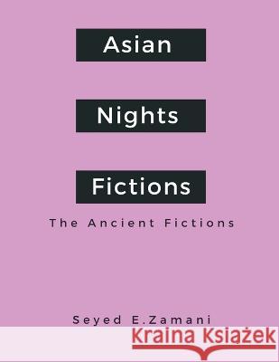 Asian Nights Fictions Seyed E Zamani   9789357339339 Writat - książka