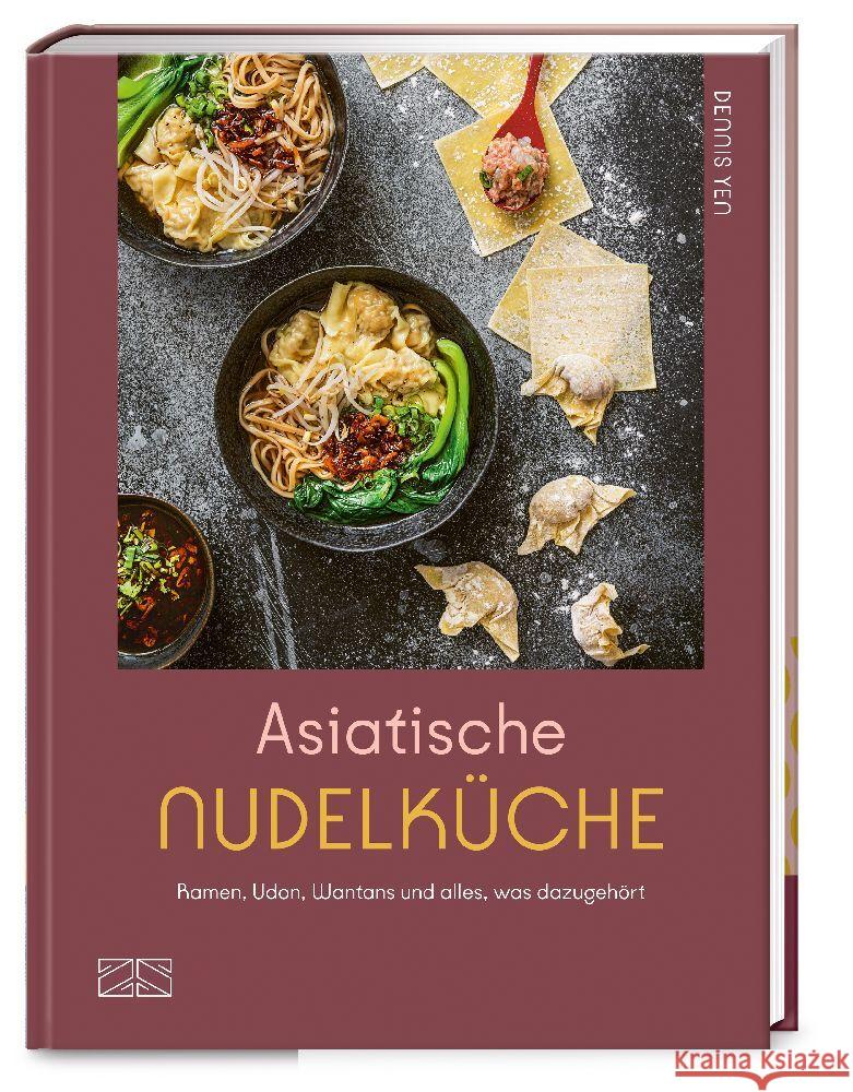 Asiatische Nudelküche Yen, Dennis 9783965843226 ZS - ein Verlag der Edel Verlagsgruppe - książka