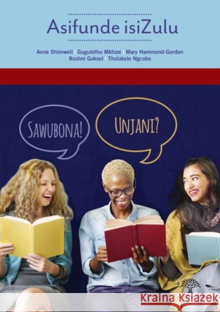 Asifunde Isizulu Anne Shimwell Gugulethu Mkhize Mary Hammond-Gordon 9781869143695 University of Kwazulu Natal Press - książka