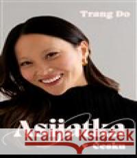 Asijatka v Česku Do Trang 9788025748701 Argo - książka