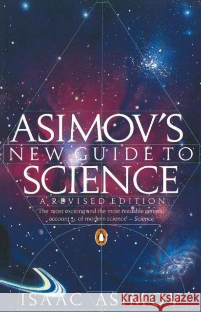 Asimov's New Guide to Science Isaac Asimov 9780140172133 Penguin Books Ltd - książka