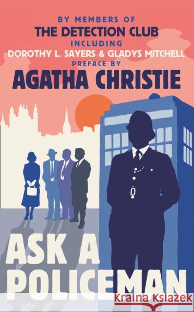 Ask a Policeman The Detection Club 9780007468638 HarperCollins Publishers - książka