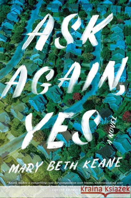 Ask Again, Yes Mary Beth Keane 9781982106980 Scribner Book Company - książka