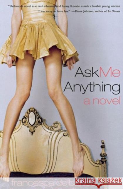 Ask Me Anything Francesca Delbanco 9780393326468 W. W. Norton & Company - książka