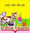 Ask Mr. Bear Marjorie Flack 9780027353907 Simon & Schuster Children's Publishing