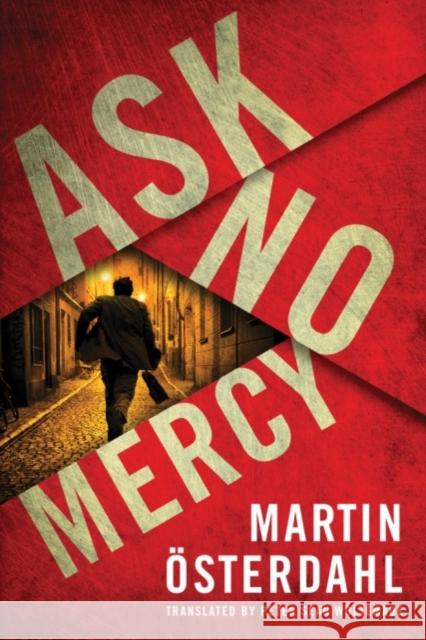 Ask No Mercy Martin Osterdahl 9781503958784 Amazon Publishing - książka