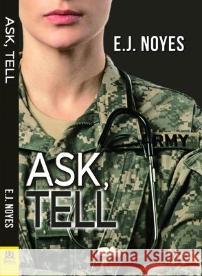 Ask, Tell E. J. Noyes 9781594935305 Bella Books - książka