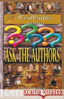 Ask the Authors Kaye Lynne Booth Dan Alatorre Chris Barili 9781393718673 Wordcrafter Press - książka