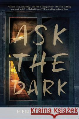 Ask the Dark Henry, Jr. Turner 9780544813533 Hmh Books for Young Readers - książka