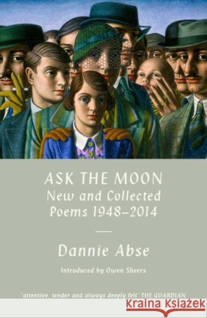 Ask the Moon Dannie Abse 9781917140492 Parthian - książka