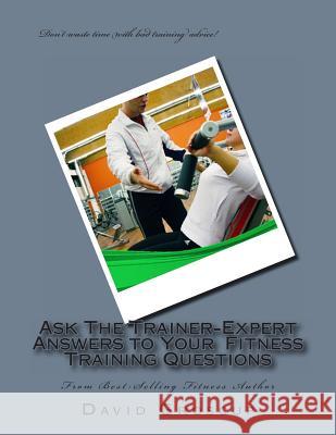 Ask The Trainer-Expert Answers to Your Training Questions Groscup, David R. 9781494734800 Createspace - książka