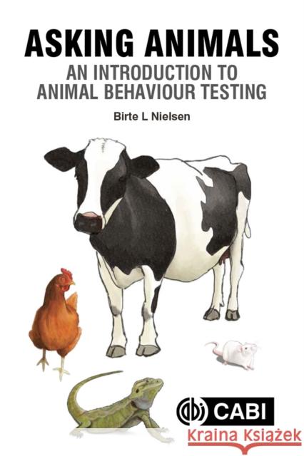 Asking Animals: An Introduction to Animal Behaviour Testing Birte Lindstrom Nielsen 9781789240610 CABI Publishing - książka