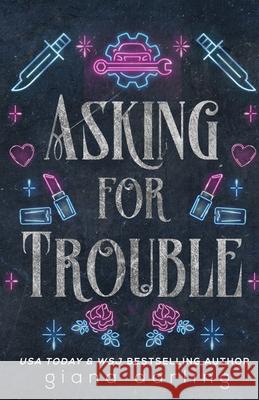 Asking for Trouble: A Small Town MC Romance Giana Darling 9781774440544 Giana Darling - książka