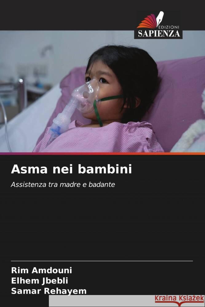 Asma nei bambini Rim Amdouni Elhem Jbebli Samar Rehayem 9786208018931 Edizioni Sapienza - książka