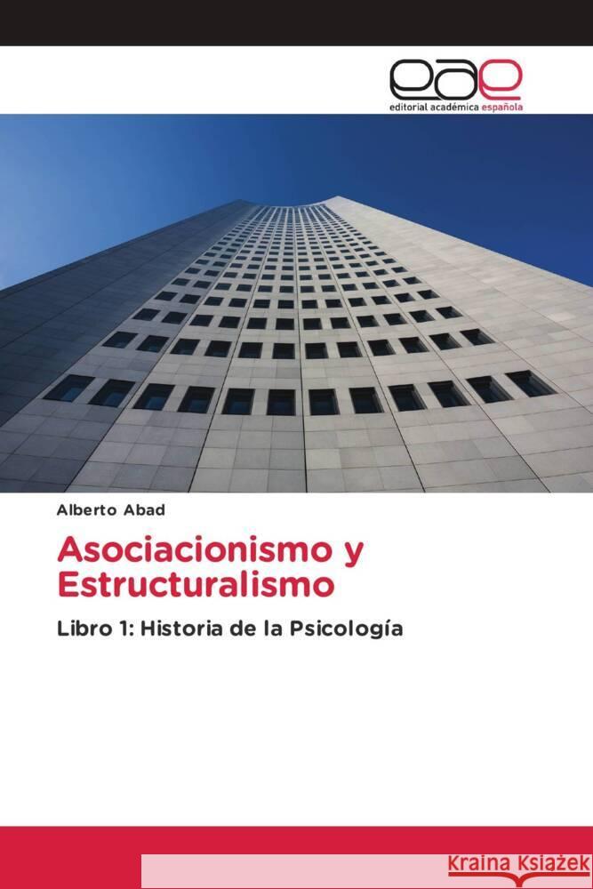 Asociacionismo y Estructuralismo Abad, Alberto 9786202257879 Editorial Académica Española - książka