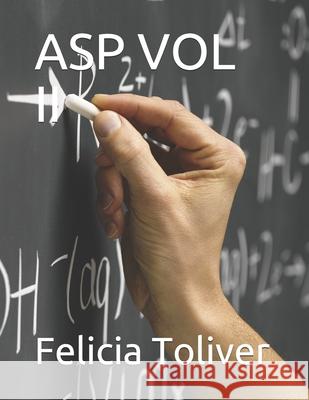 ASP Vol II Felicia Toliver 9781701927520 Independently Published - książka