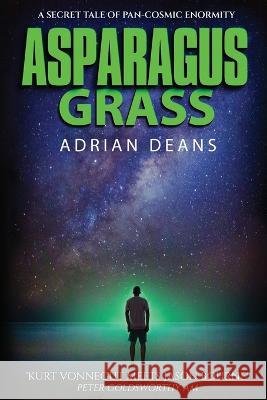 Asparagus Grass Adrian Deans   9781922984012 Hague Publishing - książka