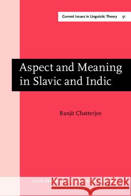 Aspect and Meaning in Slavic and Indic  9789027235459 John Benjamins Publishing Co - książka