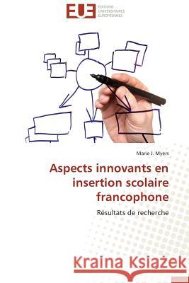 Aspects Innovants En Insertion Scolaire Francophone Myers-M 9783841735294 Editions Universitaires Europeennes - książka