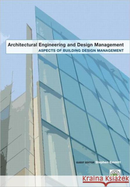 Aspects of Building Design Management Stephen Emmitt 9781844075102 Earthscan Publications - książka