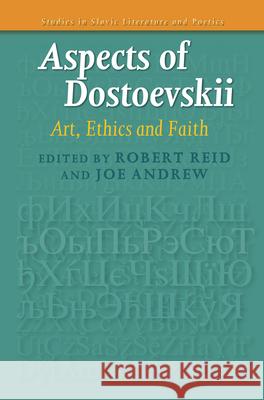 Aspects of Dostoevskii : Art, Ethics and Faith Robert Reid Joe Andrew 9789042035140 Rodopi - książka