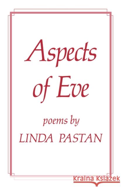 Aspects of Eve Pastan, Linda 9780871401021 Liveright Publishing Corporation - książka